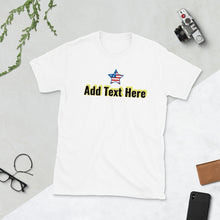 Load image into Gallery viewer, YOUR PERSONALIZATION - Short-Sleeve Unisex T-Shirt