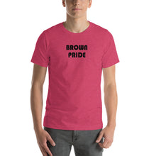 Load image into Gallery viewer, BROWN PRIDE - Short-Sleeve Unisex T-Shirt - Limonada LA