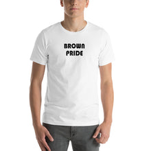 Load image into Gallery viewer, BROWN PRIDE - Short-Sleeve Unisex T-Shirt - Limonada LA