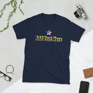 YOUR PERSONALIZATION - Short-Sleeve Unisex T-Shirt