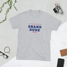Load image into Gallery viewer, ALL STAR GRAND DUDE - Short-Sleeve Unisex T-Shirt
