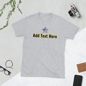 YOUR PERSONALIZATION - Short-Sleeve Unisex T-Shirt