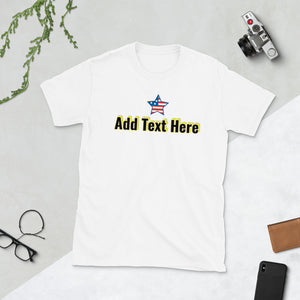 YOUR PERSONALIZATION - Short-Sleeve Unisex T-Shirt