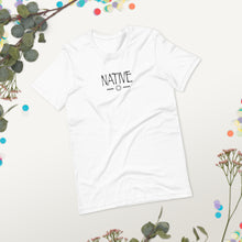 Load image into Gallery viewer, NATIVE - Short-Sleeve Unisex T-Shirt
